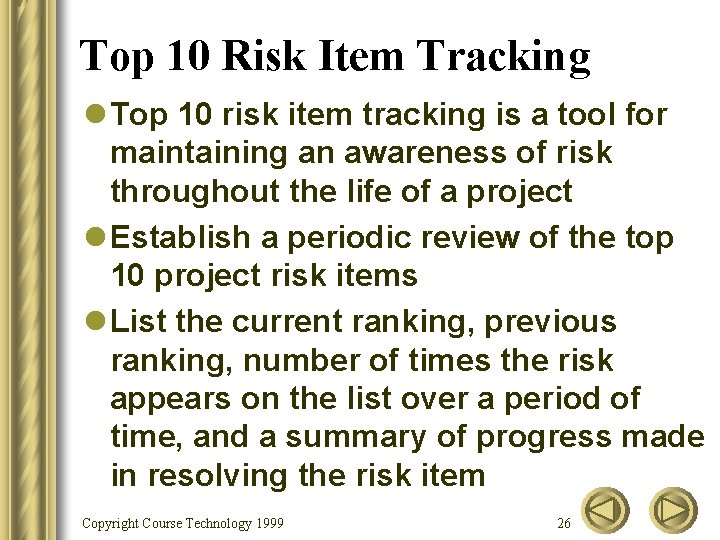 Top 10 Risk Item Tracking l Top 10 risk item tracking is a tool