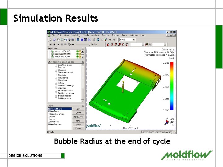 Simulation Results Bubble Radius at the end of cycle DESIGN SOLUTIONS 