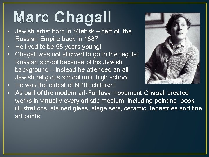 Marc Chagall • Jewish artist born in Vitebsk – part of the Russian Empire