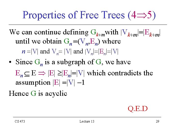 Properties of Free Trees (4 5) We can continue defining Gk mwith |Vk m|