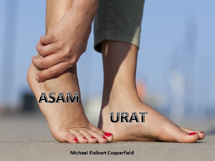 ASAM URAT Michael Fielbert Copperfield 