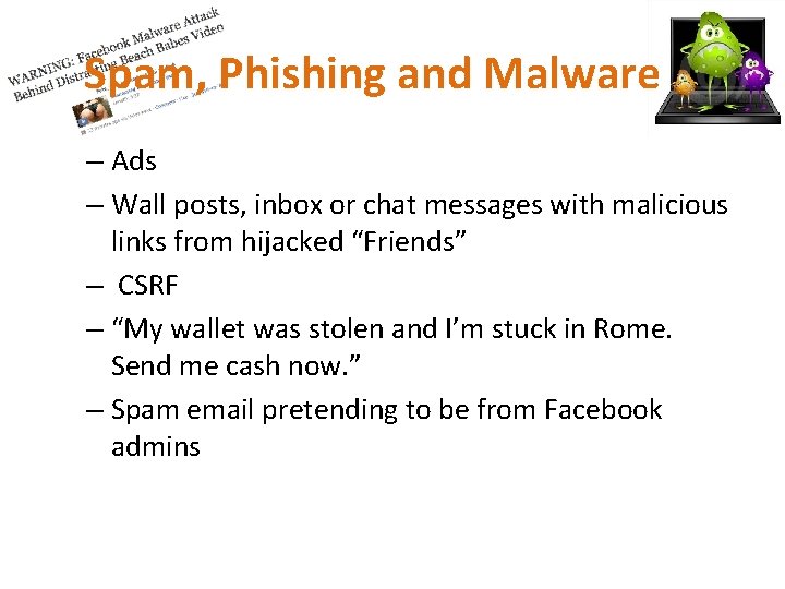Spam, Phishing and Malware – Ads – Wall posts, inbox or chat messages with Spam, Phishing and Malware – Ads – Wall posts, inbox or chat messages with