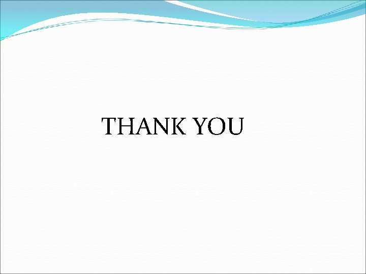 THANK YOU THANK YOU