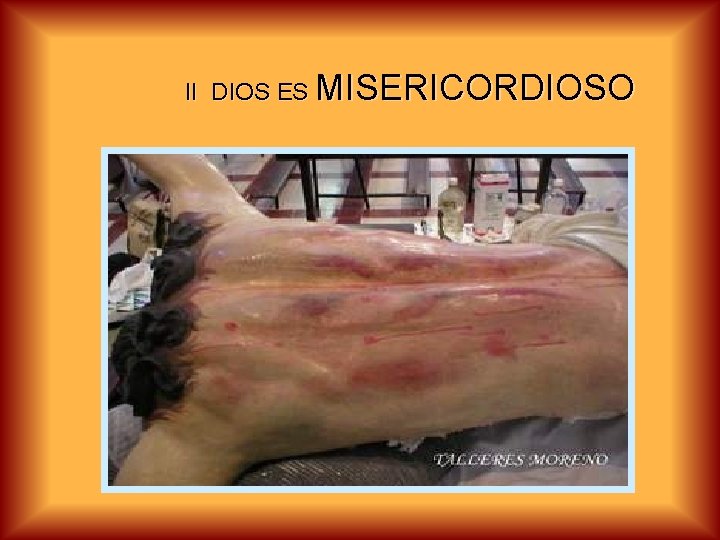 II DIOS ES MISERICORDIOSO 