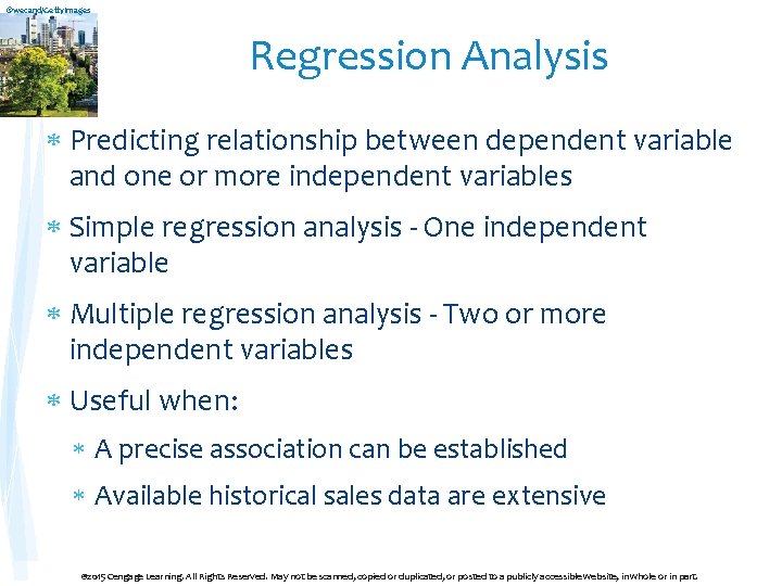 ©wecand/Getty. Images Regression Analysis Predicting relationship between dependent variable and one or more independent