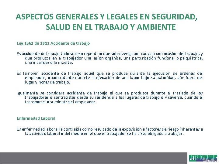 ASPECTOS GENERALES Y LEGALES EN SEGURIDAD, SALUD EN EL TRABAJO Y AMBIENTE Ley 1562