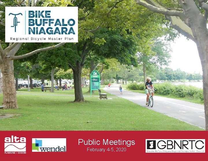 Bike Buffalo Niagara – Regional Bicycle Master Plan Public Meetings February 4 -5, 2020