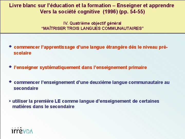 Livre blanc sur l’éducation et la formation – Enseigner et apprendre Vers la société