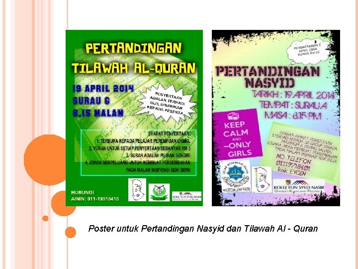 Poster untuk Pertandingan Nasyid dan Tilawah Al - Quran 