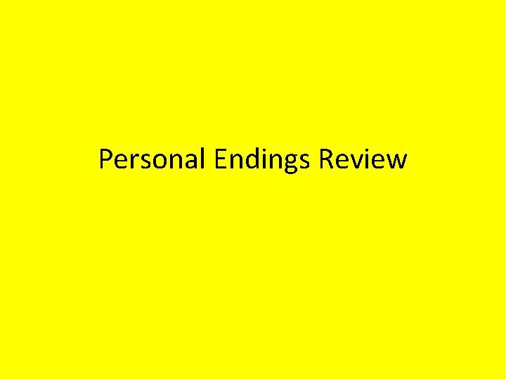 Personal Endings Review 