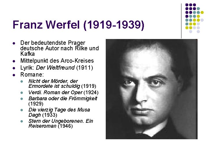 Franz Werfel (1919 -1939) l l Der bedeutendste Prager deutsche Autor nach Rilke und