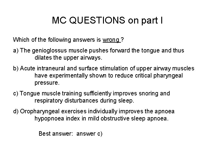 MC QUESTIONS on part I Which of the following answers is wrong ? a) MC QUESTIONS on part I Which of the following answers is wrong ? a)