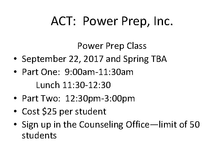 ACT: Power Prep, Inc. • • • Power Prep Class September 22, 2017 and