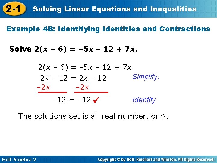 2 -1 Solving Linear Equations and Inequalities Example 4 B: Identifying Identities and Contractions