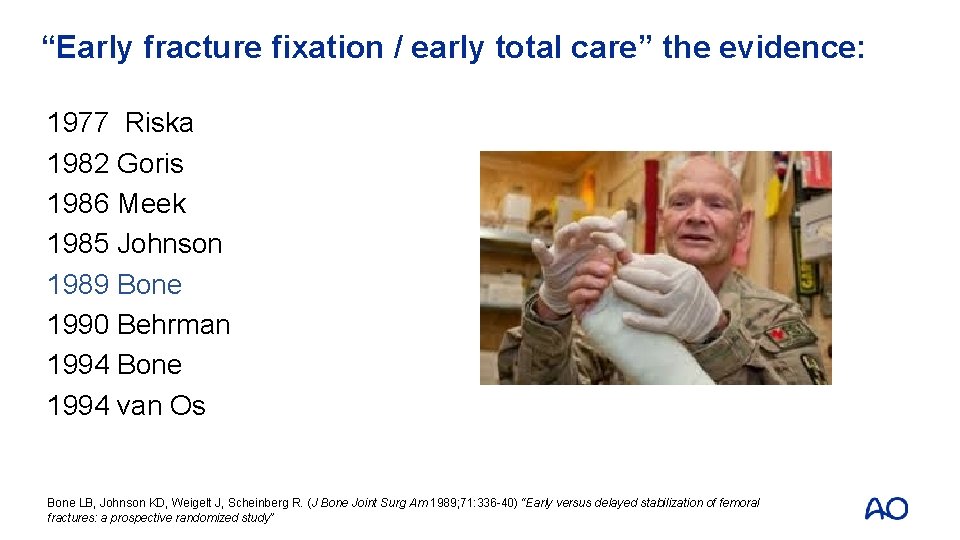 Early total care damage control orthopedics and early