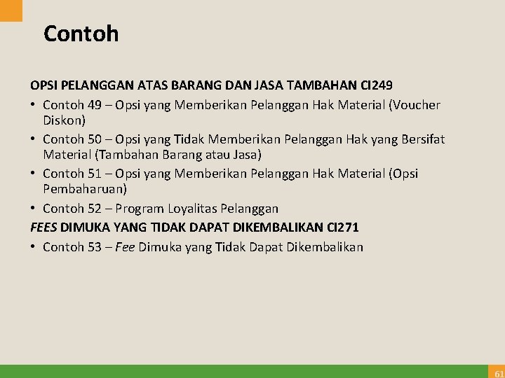 Contoh OPSI PELANGGAN ATAS BARANG DAN JASA TAMBAHAN CI 249 • Contoh 49 –