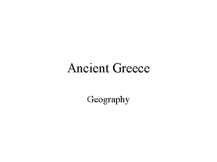 Ancient Greece Geography 