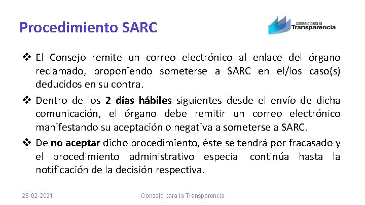 Procedimiento SARC v El Consejo remite un correo electrónico al enlace del órgano reclamado,