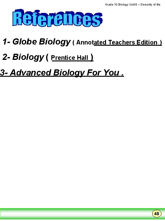  Grade 10 Biology Unit 8 – Diversity of life 1 - Globe Biology