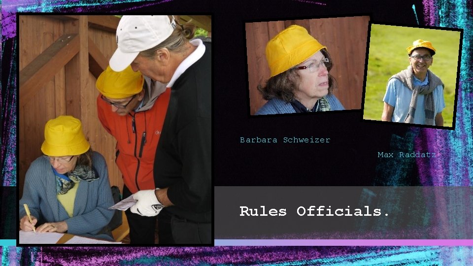 Barbara Schweizer Max Raddatz Rules Officials. 