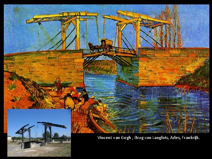 Vincent van Gogh , Brug van Langlois, Arles, Frankrijk. 