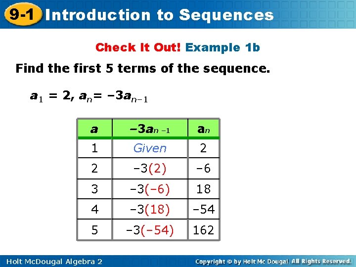 9 -1 Introduction to Sequences Check It Out! Example 1 b Find the first