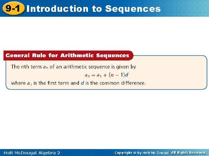 9 -1 Introduction to Sequences Holt Mc. Dougal Algebra 2 