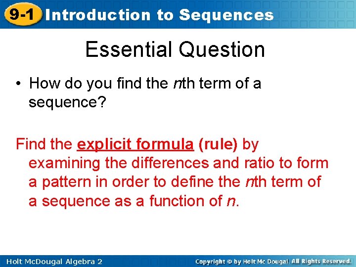 9 -1 Introduction to Sequences Essential Question • How do you find the nth