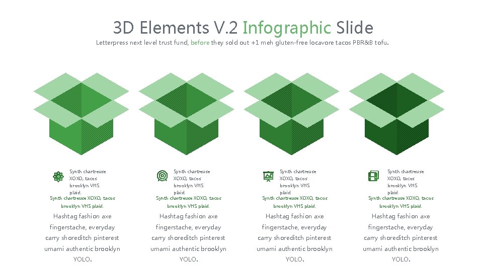 3 D Elements V. 2 Infographic Slide Letterpress next level trust fund, before they