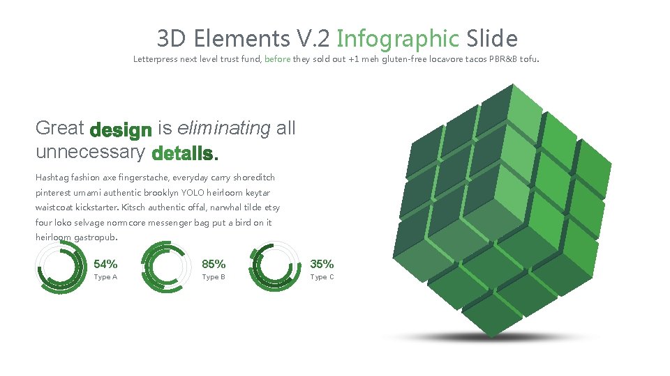 3 D Elements V. 2 Infographic Slide Letterpress next level trust fund, before they