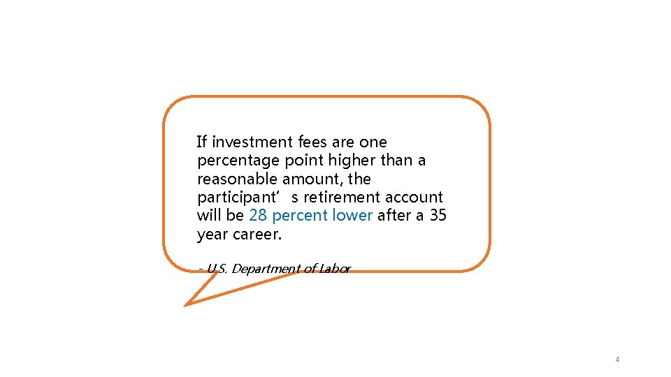 If investment fees are one percentage point higher than a reasonable amount, the participant’s