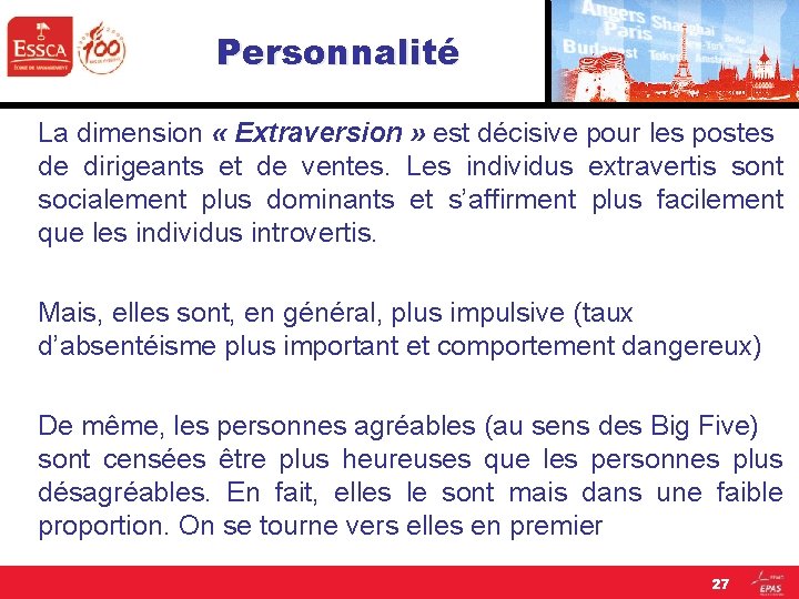 Personnalité La dimension « Extraversion » est décisive pour les postes de dirigeants et