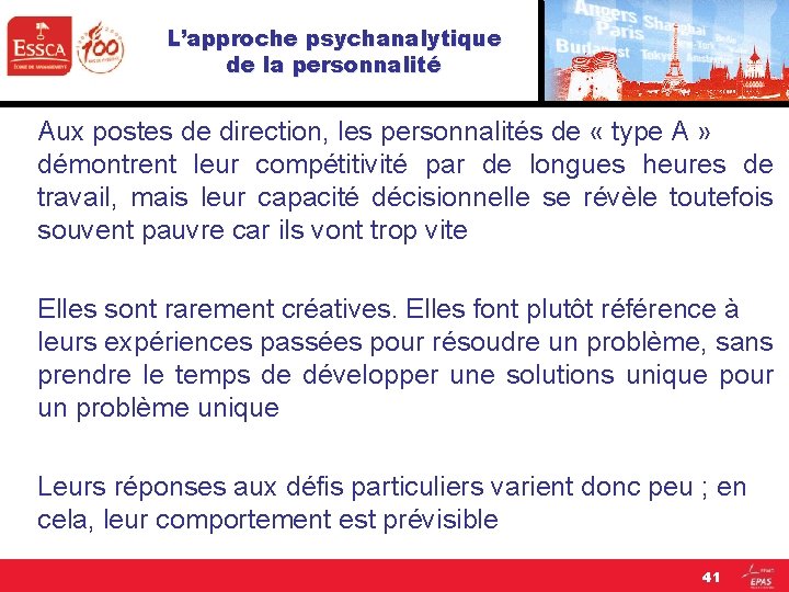 L’approche psychanalytique de la personnalité Aux postes de direction, les personnalités de « type