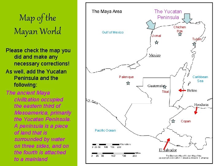 Map of the Mayan World Please check the map you did and make any
