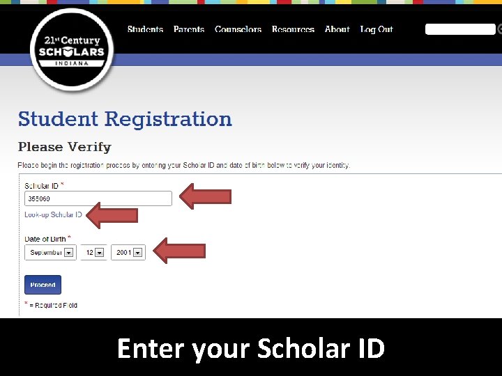 Click “Look-up Scholar ID” if you do not know your Scholar ID. You will