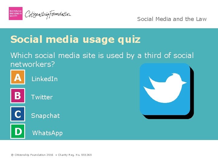 Social Media and the Law Social media usage quiz Which social media site is