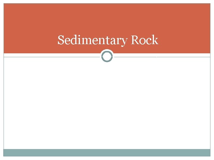 Sedimentary Rock 