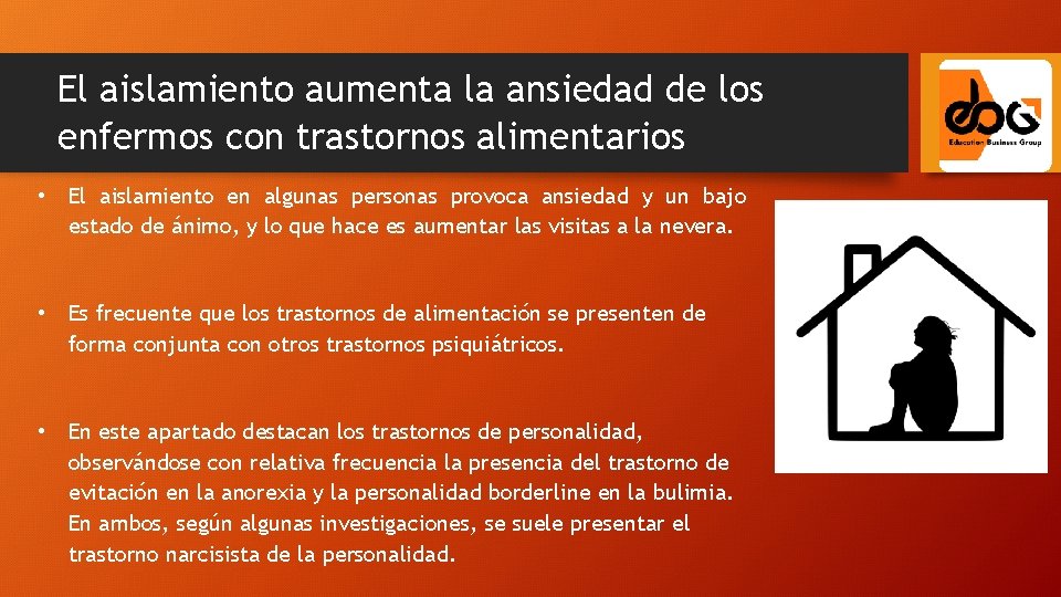 El aislamiento aumenta la ansiedad de los enfermos con trastornos alimentarios • El aislamiento