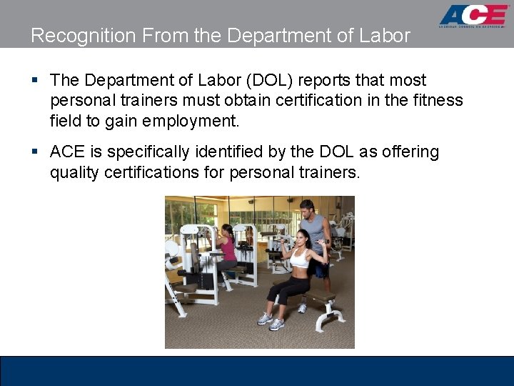 Recognition From the Department of Labor § The Department of Labor (DOL) reports that