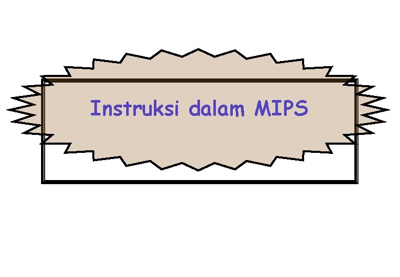 Instruksi dalam MIPS 