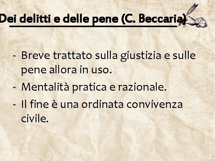 Dei delitti e delle pene (C. Beccaria) - Breve trattato sulla giustizia e sulle