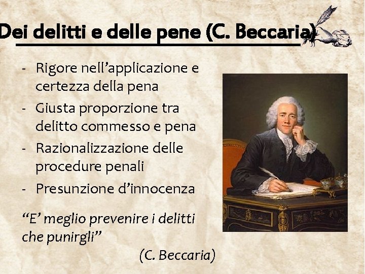 Dei delitti e delle pene (C. Beccaria) - Rigore nell’applicazione e certezza della pena