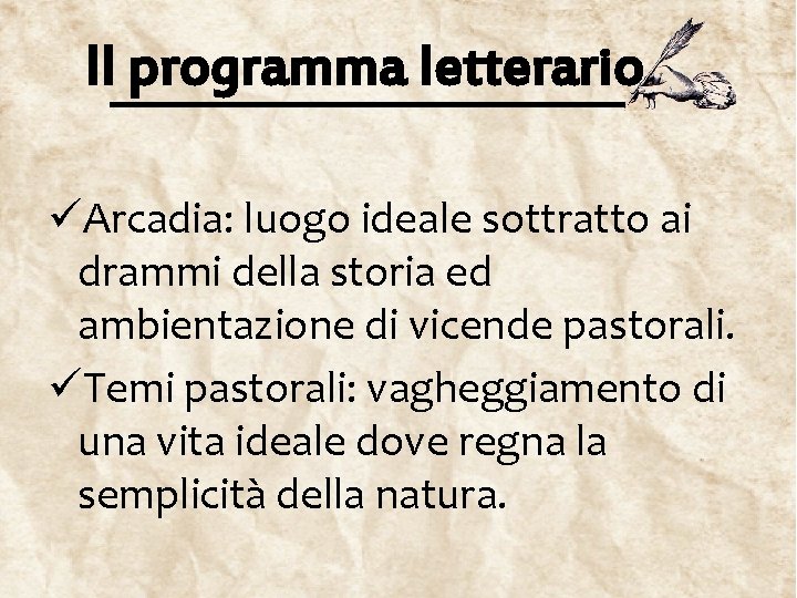 Il programma letterario üArcadia: luogo ideale sottratto ai drammi della storia ed ambientazione di