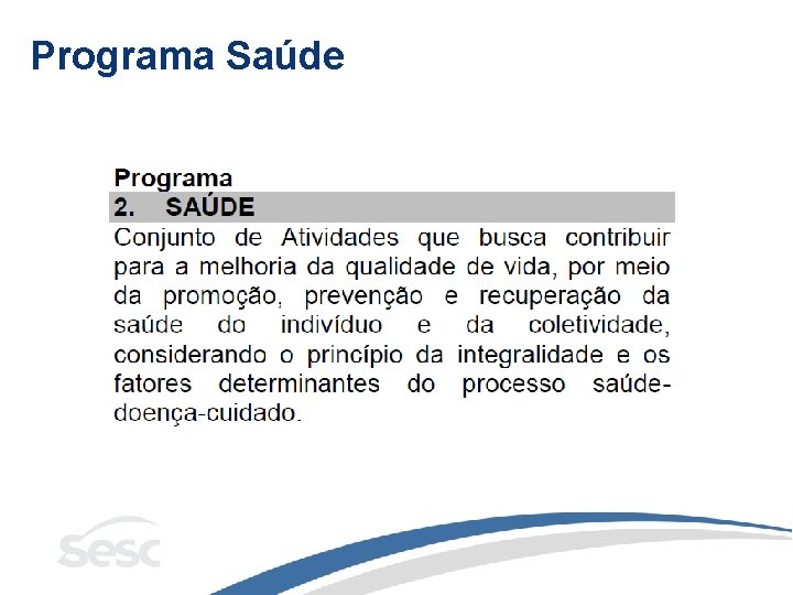 Programa Saúde 