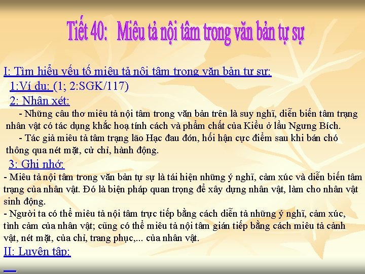 I: Tìm hiểu yếu tố miêu tả nội tâm trong văn bản tự sự: