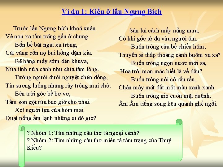 Ví dụ 1: Kiều ở lầu Ngưng Bích Trước lầu Ngưng bích khoá xuân