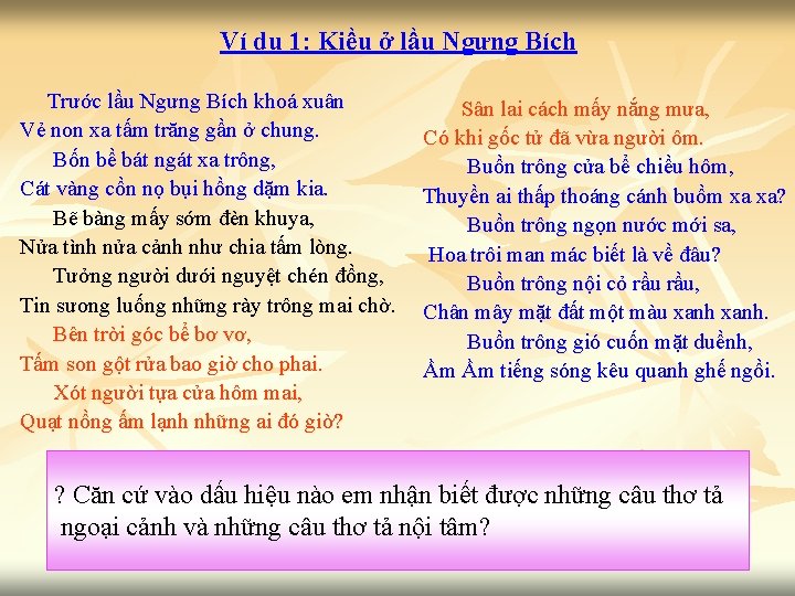 Ví dụ 1: Kiều ở lầu Ngưng Bích Trước lầu Ngưng Bích khoá xuân