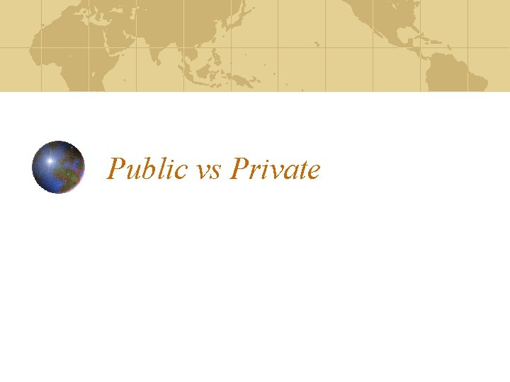 Public vs Private 