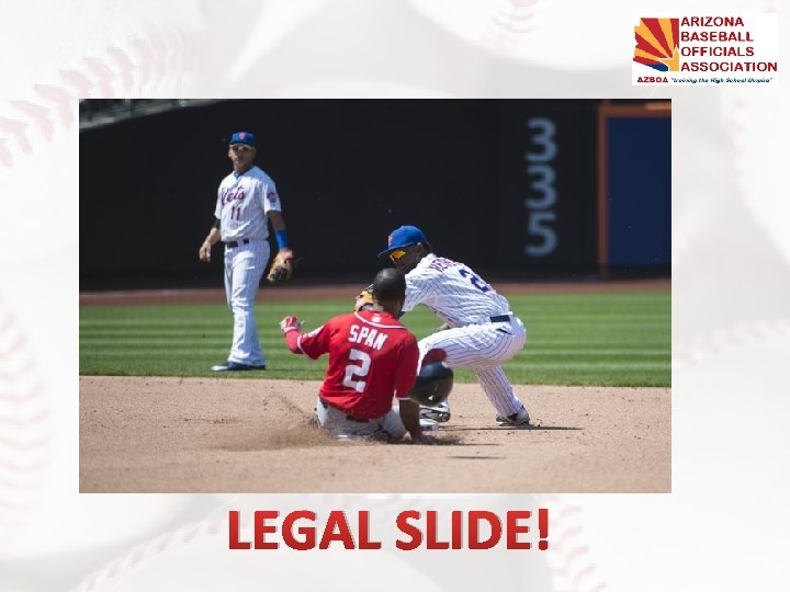 LEGAL SLIDE! 