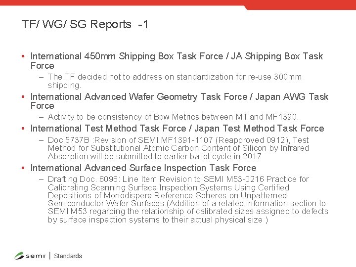 TF/ WG/ SG Reports -1 • International 450 mm Shipping Box Task Force / TF/ WG/ SG Reports -1 • International 450 mm Shipping Box Task Force /